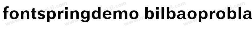 fontspringdemo bilbaoproblackregula字体转换